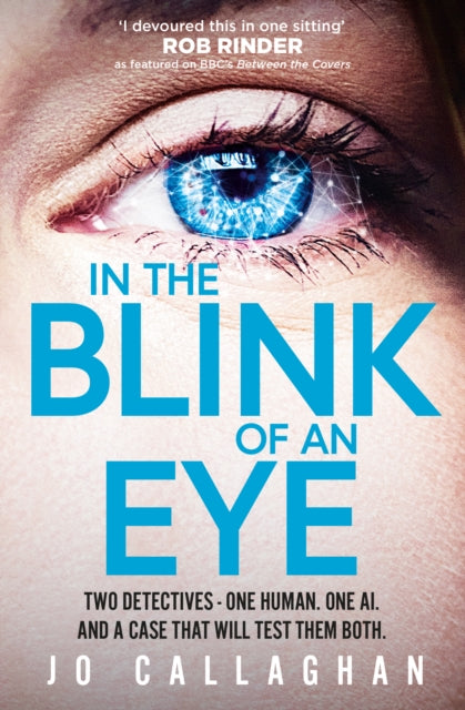 In The Blink of An Eye : The Sunday Times bestseller and a BBC Between the Covers Book Club Pick-9781398511194
