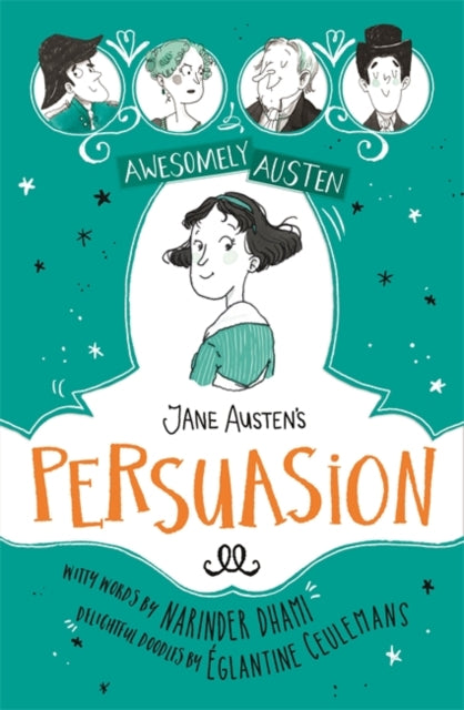 Awesomely Austen - Illustrated and Retold: Jane Austen's Persuasion-9781444962642