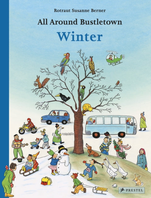 All Around Bustletown: Winter-9783791374154