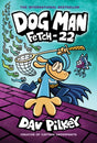 Dog Man 8: Fetch-22 (PB)-9780702306877