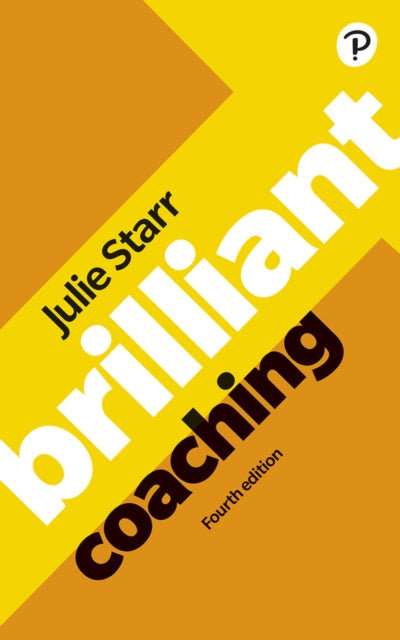 Brilliant Coaching 4e: Become a manager who can coach-9781292725567