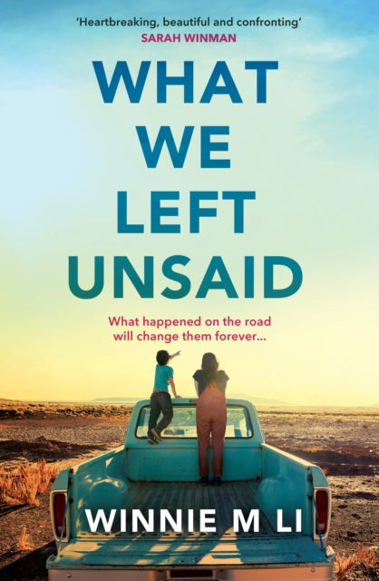 What We Left Unsaid *SIGNED*