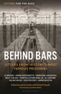 Letters for the Ages Behind Bars : Letters from History's Most Famous Prisoners-9781399413893