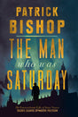 The Man Who Was Saturday : The Extraordinary Life of Airey Neave-9780008309084