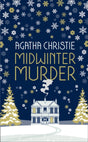 MIDWINTER MURDER: Fireside Mysteries from the Queen of Crime-9780008328962