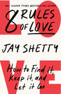 8 Rules of Love : How to Find it, Keep it, and Let it Go-9780008471651
