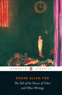 The Fall of the House of Usher and Other Writings-9780141439815