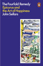 The Fourfold Remedy : Epicurus and the Art of Happiness-9780141991658