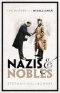 Nazis and Nobles : The History of a Misalliance-9780198842552
