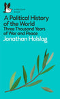 A Political History of the World : Three Thousand Years of War and Peace-9780241395561