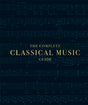 The Complete Classical Music Guide-9780241422984