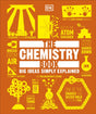 The Chemistry Book : Big Ideas Simply Explained-9780241515549