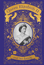 Queen Elizabeth II and her Family : The Incredible Life of the Princess Who Became a Beloved Queen-9780241636428