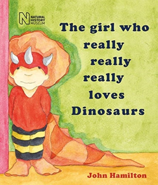 The girl who really really really loves dinosaurs-9780565094591