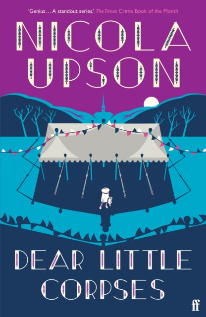 Dear Little Corpses : The Sunday Times Crime Book of the Month-9780571353293