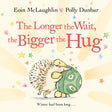 The Longer the Wait, the Bigger the Hug-9780571370405
