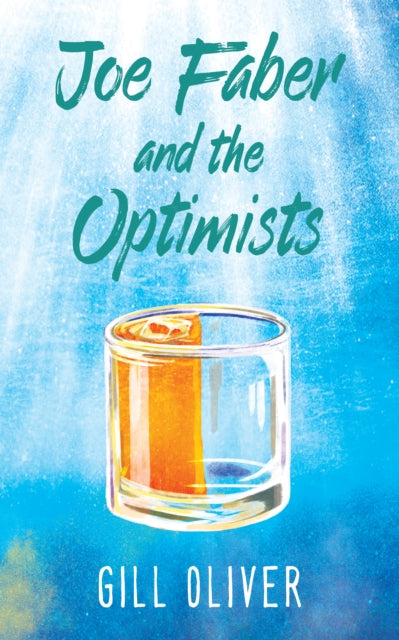 Joe Faber and the Optimists-9780993597640
