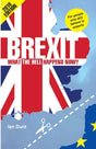 Brexit: What the Hell Happens Now? 2018 Edition-9780995497856