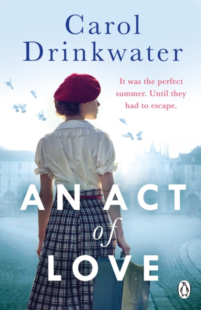 An Act of Love : A sweeping and evocative love story about bravery and courage in our darkest hours-9781405933360