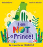 I Am NOT a Prince-9781408362266