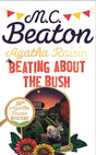 Agatha Raisin: Beating About the Bush-9781472127006