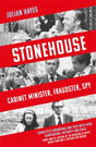Stonehouse : Cabinet Minister, Fraudster, Spy-9781472146540