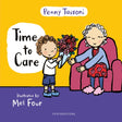 Time to Care : Explore empathy and kindness with your little one-9781472978172