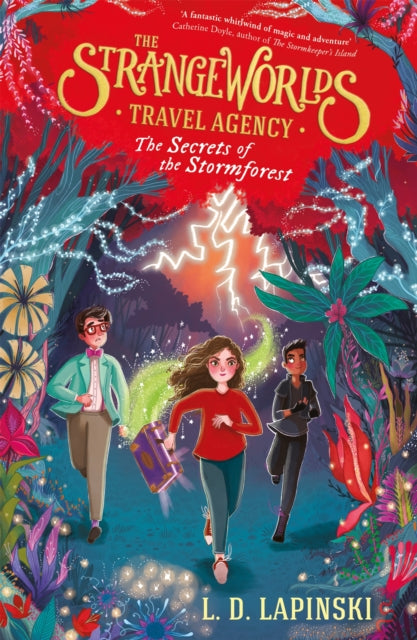 The Strangeworlds Travel Agency: The Secrets of the Stormforest : Book 3-9781510105966