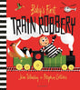 Baby's First Train Robbery-9781526608949