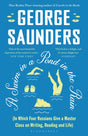 A Swim in a Pond in the Rain : From the Man Booker Prize-winning, New York Times-bestselling author of Lincoln in the Bardo-9781526624246
