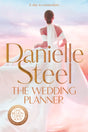 The Wedding Planner : The sparkling, captivating new novel from the billion copy bestseller-9781529022209