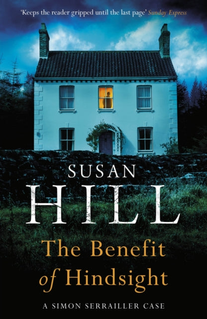 The Benefit of Hindsight : Simon Serrailler Book 10-9781529110548