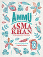 Ammu : Indian Home-Cooking To Nourish Your Soul-9781529148145