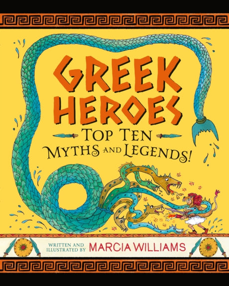 Greek Heroes: Top Ten Myths and Legends!-9781529502763