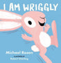 I Am Wriggly-9781529506587