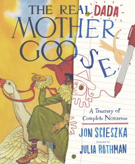 The Real Dada Mother Goose: A Treasury of Complete Nonsense-9781529512571