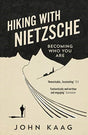 Hiking with Nietzsche : Becoming Who You Are-9781783784950