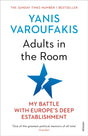 Adults In The Room : My Battle With Europe's Deep Establishment-9781784705763