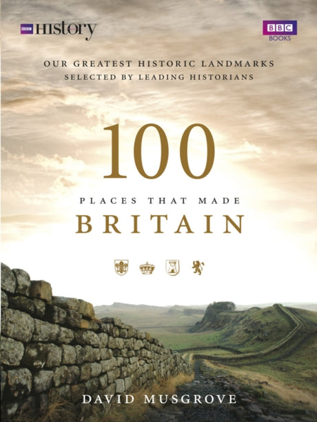 100 Places That Made Britain-9781785944086