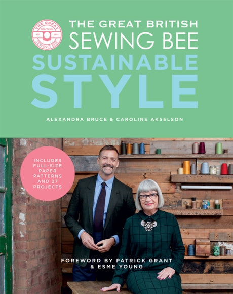 The Great British Sewing Bee: Sustainable Style-9781787135369