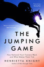 The Jumping Game : How National Hunt Trainers Work and What Makes Them Tick-9781788541657
