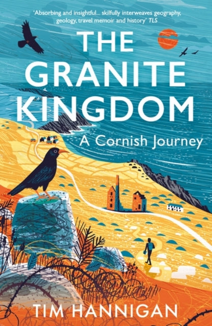 The Granite Kingdom : A Cornish Journey-9781801108843