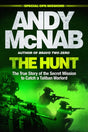 The Hunt : The True Story of the Secret Mission to Catch a Taliban Warlord-9781802793529