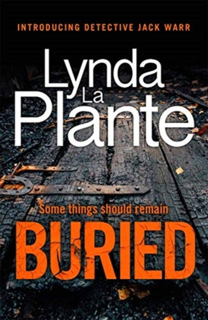Buried : The thrilling new crime series introducing Detective Jack Warr-9781838770327