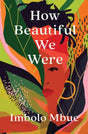 How Beautiful We Were-9781838851378