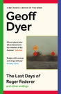 The Last Days of Roger Federer : And Other Endings-9781838855772