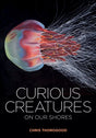 Curious Creatures on our Shores-9781851245345