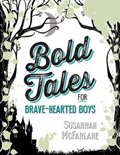 Bold Tales for Brave-hearted Boys-9781911631729